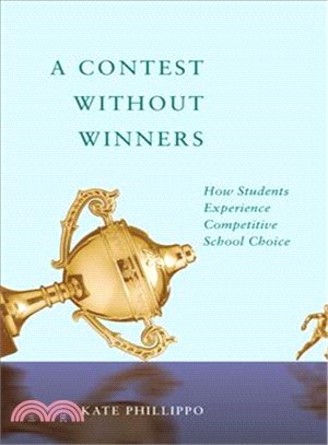 A Contest Without Winners ― How Students Experience Competitive School Choice