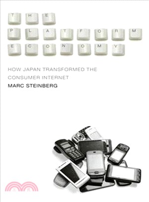 The Platform Economy ― How Japan Transformed the Consumer Internet