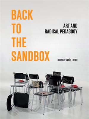 Back to the Sandbox ― Art and Radical Pedagogy