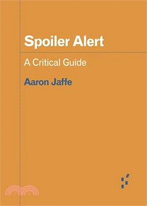 Spoiler Alert ― A Critical Guide