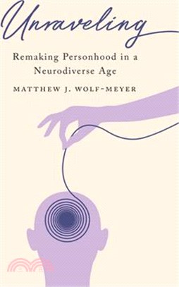 Unraveling ― Remaking Personhood in a Neurodiverse Age