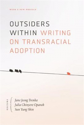 Outsiders Within ― Writing on Transracial Adoption