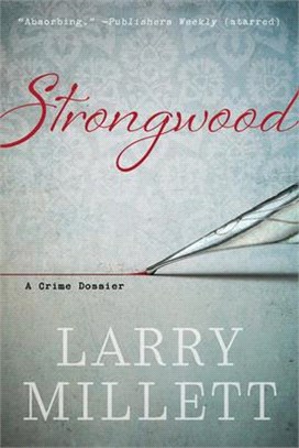 Strongwood ― A Crime Dossier
