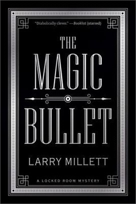 The Magic Bullet ― A Locked Room Mystery