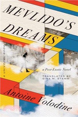 Mevlido's Dreams：A Post-Exotic Novel