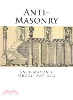 Anti-masonry ― Anti-masonic Organizations