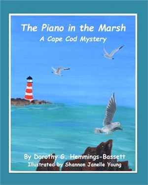 The Piano in the Marsh ― A Cape Cod Mystery