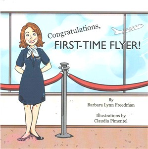 Congratulations, First-time Flyer!