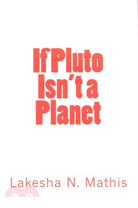If Pluto Isn't a Planet