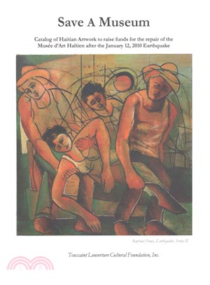 Save a Museum ― Catalog of Haitian Artwork to Raise Funds for the Repair of the Mus撊?D?字t Ha擙en