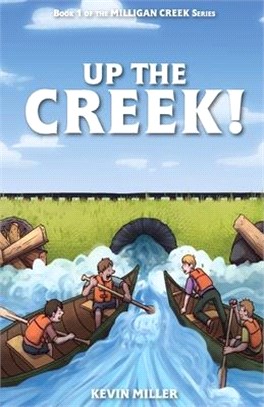 Up the Creek!