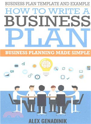 Business Plan Template and Example ― How to Write a Business Plan; Business Planning Made Simple