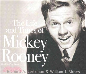 The Life and Times of Mickey Rooney