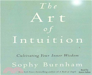 The Art of Intuition ― Cultivating Your Inner Wisdom
