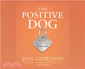 The Positive Dog ─ A Story About the Power of Positivity