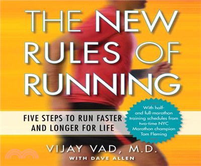 The New Rules of Running ― Five Steps to Run Faster and Longer for Life