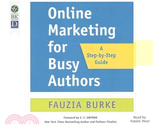 Online Marketing for Busy Authors ― A Step-by-step Guide