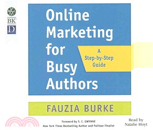 Online Marketing for Busy Authors ― A Step-by-step Guide