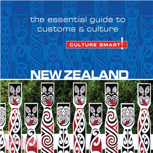 Culture Smart! New Zealand ― The Essential Guide to Customs & Culture