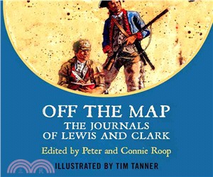 Off the Map ─ The Journals of Lewis and Clark