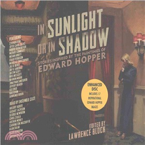 In Sunlight or in Shadow ─ Includes Enhanced Disc with 17 Inspirational Edward Hopper Images