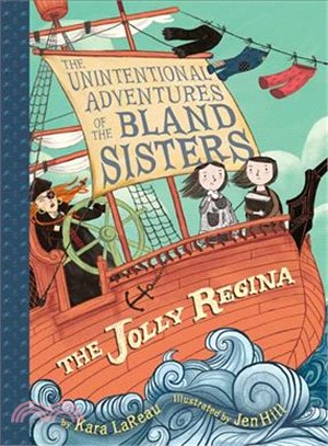 The Unintentional Adventures of the Bland Sisters ─ The Jolly Regina