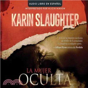 La Mujer Oculta/ the Kept Woman