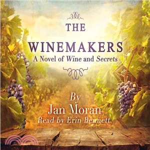 The Winemakers ─ A Novel of Wine and Secrets