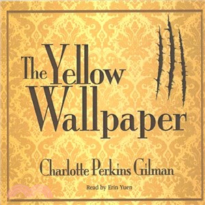 The Yellow Wallpaper