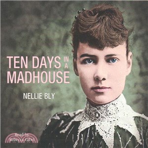 Ten Days in a Mad-House