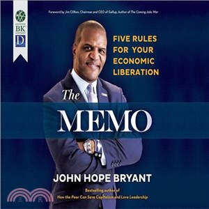 The Memo ─ Five Rules for Your Economic Liberation