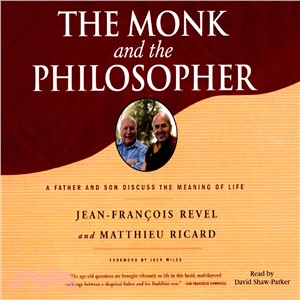 The Monk and the Philosopher ─ A Father and Son Discuss the Meaning of Life