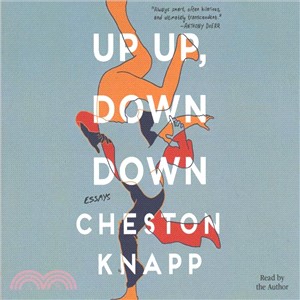 Up Up, Down Down ― Essays