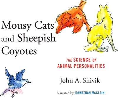 Mousy Cats and Sheepish Coyotes ― The Science of Animal Personalities