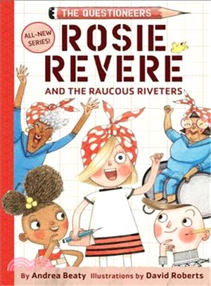 Rosie Revere, Engineer