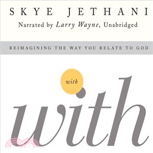 With ― Reimagining the Way You Relate to God