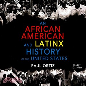 An African American and Latinx History ― An African American and Latinx History of the United States