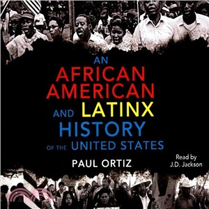 An African American and Latinx History ― An African American and Latinx History of the United States