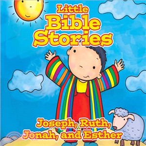 Little Bible Stories ― Joseph, Ruth, Jonah, and Esther