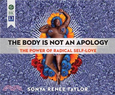 The Body Is Not an Apology ― The Power of Radical Self-love