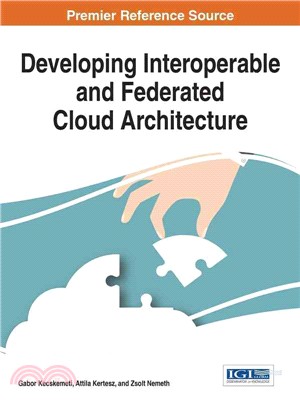 Developing Interoperable and Federated Cloud Architecture