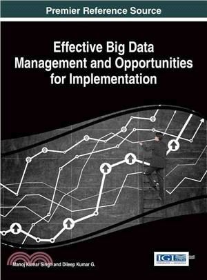 Effective Big Data Management and Opportunities for Implementation
