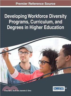 Developing workforce diversity programs, curriculum, and degrees in higher education /