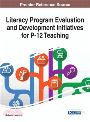 Literacy program evaluation and development initiatives for P-12 teaching /
