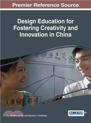 Design Education for Fostering Creativity and Innovation in China