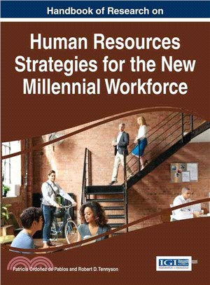 Handbook of Research on Human Resources Strategies for the New Millennial Workforce