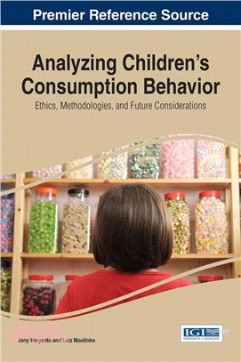 Analyzing Children's Consumption Behavior ─ Ethics, Methodologies, and Future Considerations