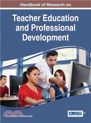 Handbook of research on teacher education and professional development /