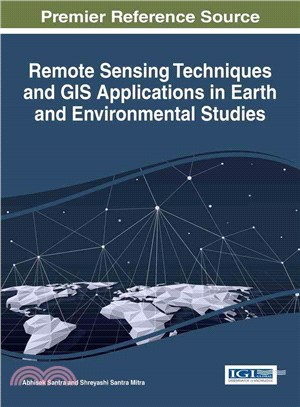 Remote Sensing Techniques and Gis Applications in Earth and Environmental Studies