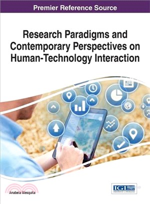 Research Paradigms and Contemporary Perspectives on Human-technology Interaction